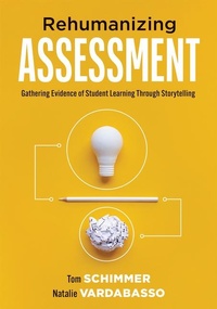 Enlarge image Cover: Rehumanizing Assessment - Solution Tree