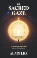 Cover: The Sacred Gaze - Christ In All Nations Publishing