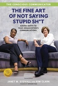 Cover: The Conscious Communicator - Publish Your Purpose