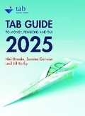 Cover: The Tab Guide to Money, Pensions and Tax 2025 2025 - TAB Taxation Services Ltd