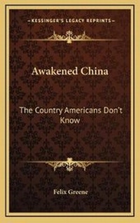 Abbildung von: Awakened China - Kessinger Publishing