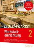 Cover: HolzWerken Werkstatteinrichtung 2 - Technik in Vincentz Network GmbH & Co.KG