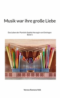 Abbildung von: Musik war ihre große Liebe - BoD - Books on Demand