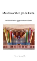 Cover: Musik war ihre gro&szlig;e Liebe - BoD - Books on Demand