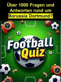 Abbildung von: Football-Quiz - Borussia Dortmund - neobooks