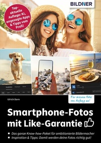 Abbildung von: Smartphone-Fotos mit Like-Garantie - Bildner Verlag