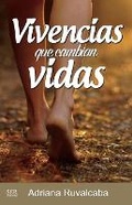 Cover: Vivencias que cambian vidas - Ser Editorial