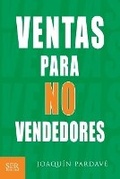 Cover: Ventas para no vendedores - Ser Editorial