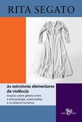 Cover: As estruturas elementares da viol&ecirc;ncia - Bazar Do Tempo
