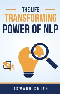 Enlarge image Cover: The Life Transforming Power of NLP - Neelkanth Prakashan