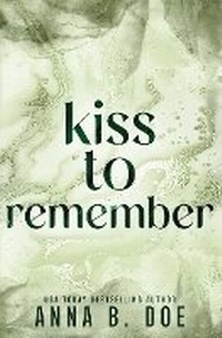 Enlarge image Cover: Kiss To Remember - Wild Heart Publishing D.O.O.