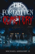 Cover: The Forgotten Cemetery - MG Books