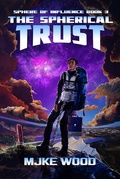 Cover: The Spherical Trust - Mjke Wood
