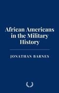 Cover: African Americans in the Military History - Historia Magna