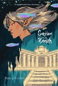 Cover: Savior on the zenith (Fragmented Fates, #2) - Nancy Foster