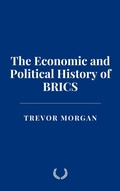 Cover: The Economic and Political History of BRICS - Historia Magna