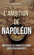 Cover: L'Ambition de Napol&eacute;on - Branching Plot Books