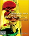 Cover: Measuring Data Quality for Ongoing Improvement - Morgan Kaufmann