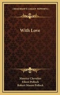 Cover: With Love - Kessinger Publishing