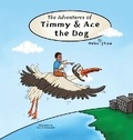 Cover: The Adventures of Timmy and Ace the Dog - Royalty Marketing Solutions