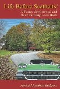 Cover: Life Before Seatbelts - Not Avail