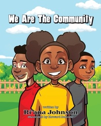 Abbildung von: We Are The Community - Ri'ana Johnson