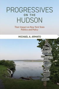 Abbildung von: Progressives on the Hudson - State University of New York Press
