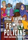Cover: How to End Family Policing - Haymarket Books
