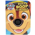 Cover: Paw Patrol Don't Boop the Pups - Cottage Door Press