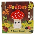 Cover: Fun Gus a Super Fungi Puppet Book - Cottage Door Press