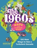 Cover: The 1960s | Maps for Curious Minds - The  Experiment LLC