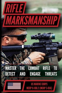 Enlarge image Cover: The Marine Rifle Marksmanship Handbook - Matthew Luke Publishing