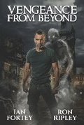 Cover: Vengeance from Beyond - Scare Street