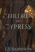 Cover: Children of Cypress - E.S. Barrison