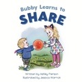 Cover: Bubby Learns to Share - Ashley Pierson