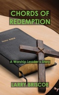 Cover: Chords of Redemption - Larry Briscoe