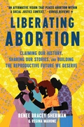 Cover: Liberating Abortion - Amistad Press