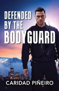 Cover: Defended By The Bodyguard - HarperCollins