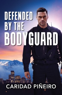 Enlarge image Cover: Defended By The Bodyguard - HarperCollins