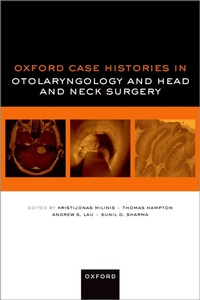 Abbildung von: Oxford Case Histories in Otolaryngology and Head and Neck Surgery - OUP eBook