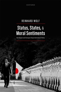 Abbildung von: Status, States, and Moral Sentiments - OUP eBook