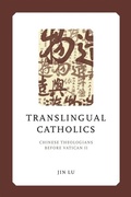 Cover: Translingual Catholics - University of Notre Dame Press