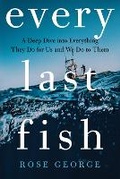 Cover: Every Last Fish - WW Norton & Co