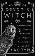 Cover: Psychic Witch: (Deluxe Hardcover Edition) - Llewellyn Publications,U.S.