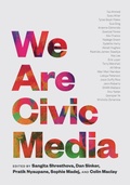 Cover: We Are Civic Media - Northwestern University Press