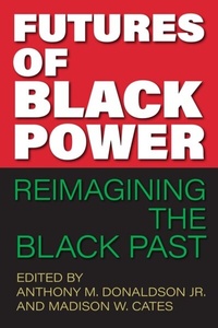 Abbildung von: Futures of Black Power - University Press of Florida