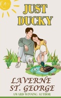 Cover: Just Ducky - Laverne St. George