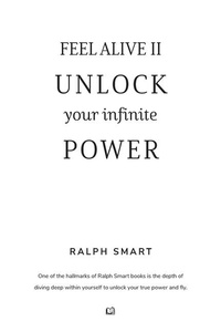 Enlarge image Cover: Feel Alive II - Unlock Your Infinite Power By Ralph Smart - Infinite Waters