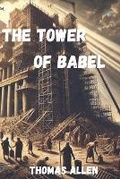 Cover: The Tower of Babel - Thomas Allen