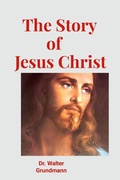 Cover: The Story of Jesus Christ - Lulu.com